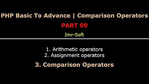 PHP Fundamentals Bangla Tutorial Part-09 | Comparison Operator | imr soft