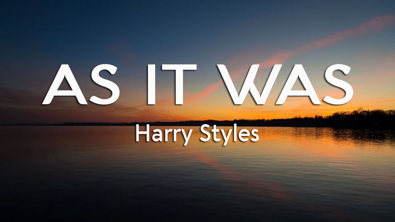 Harry Styles - As It Was (Lyrics) - YouTube