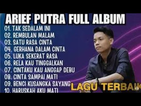 ARIEF PUTRA FULL ALBUM TERBAIK 2026 | TAK SEDALAM INI - REMBULAN MALAM | LAGU MELAYU TERPOPULER