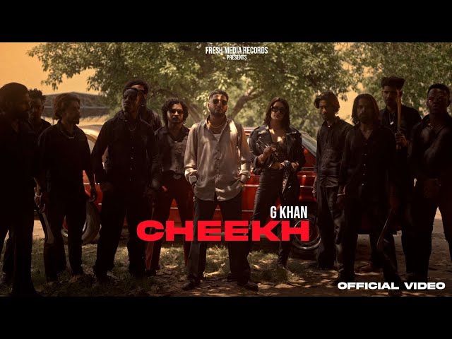 Cheekh | G khan ( Latest Video Song ) ft. Hobby Dhaliwal | Fresh Media Records class=