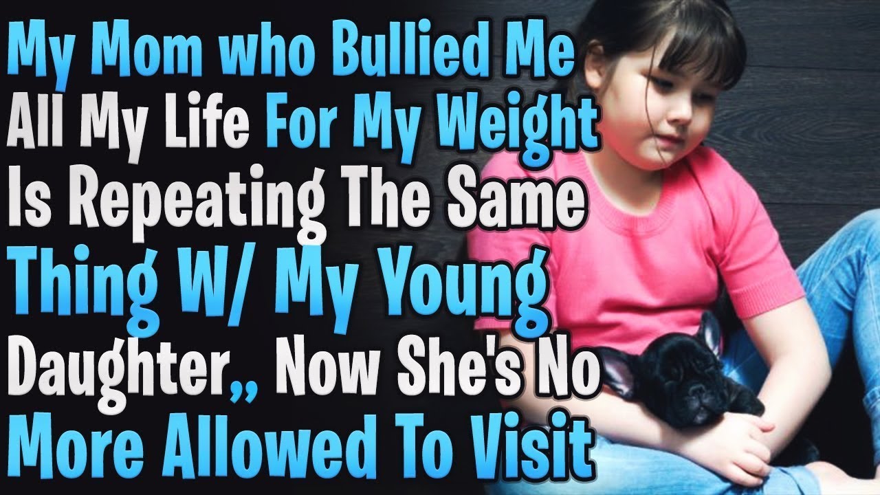 story of infidelity |  Mom Who Bullied Me About My Weight Now Targeting My Daughter: How Should I H
