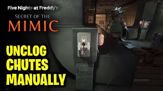 Unclog the Chutes Manually | FNAF SOTM (Secret of the Mimic)