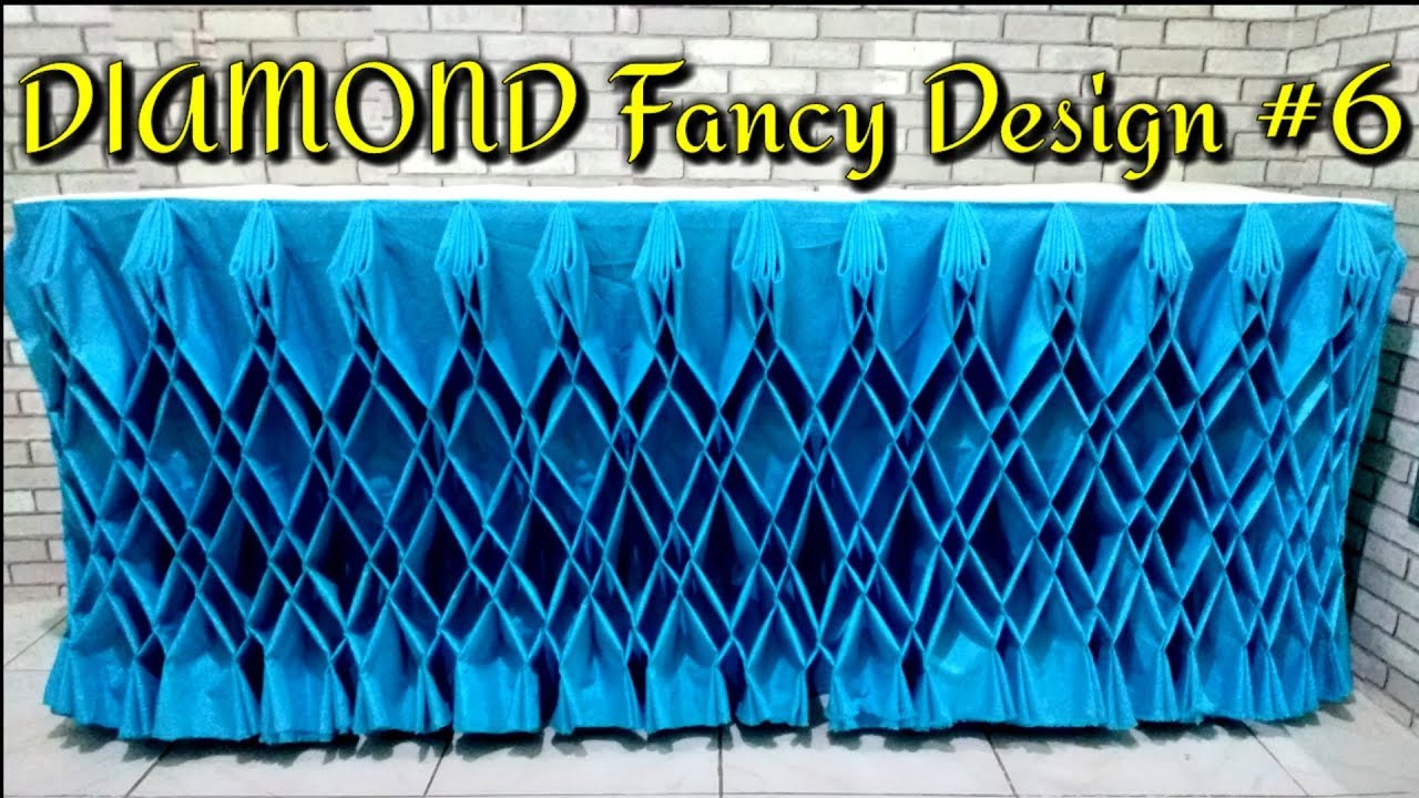 DIAMOND Fancy Design 6 Tutorial Table skirtingDiamond Design Best for