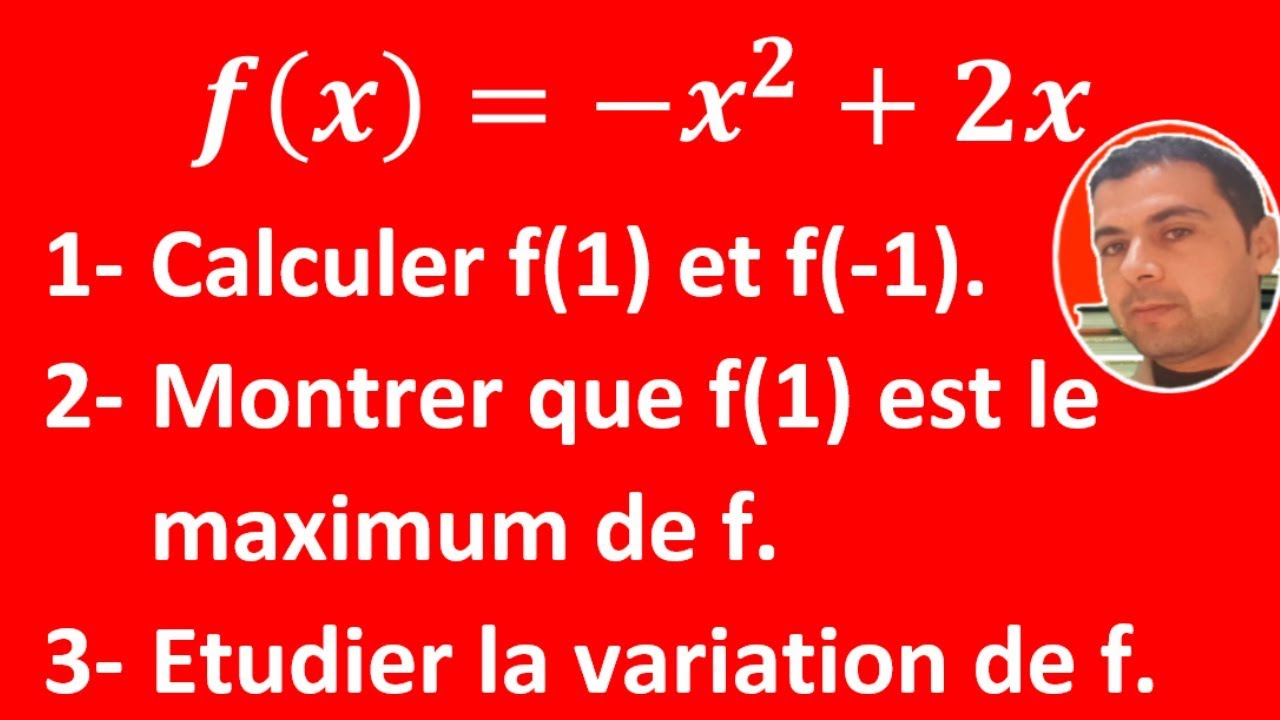 Fonctions numériques Exercice سلسلة الدوال العددية 2018 تمرين10
