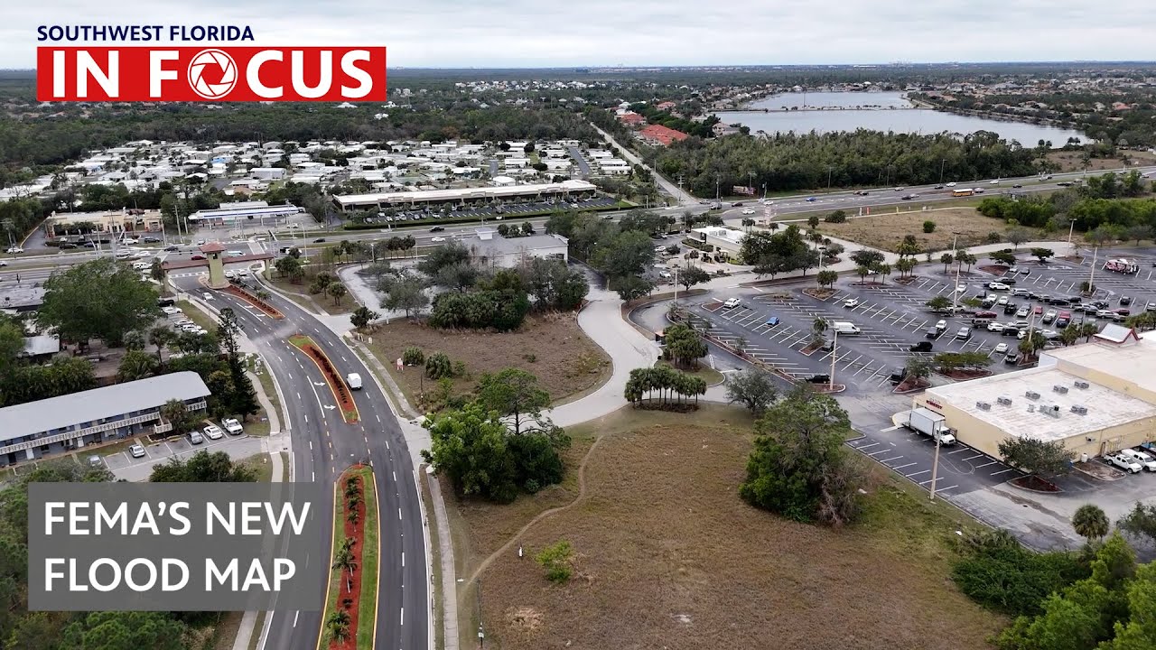 FEMA Flood Map Changes Coming to Lee County | Southwest Florida In Focus