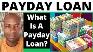 What Is A Payday Loan? | Explanation Of Payday Loan Meaning And Short-Term Borrowing Guide