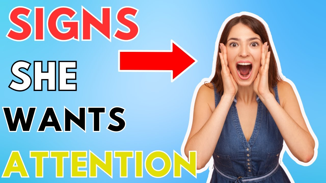 Subtle Signs She Wants Your Attention YouTube
