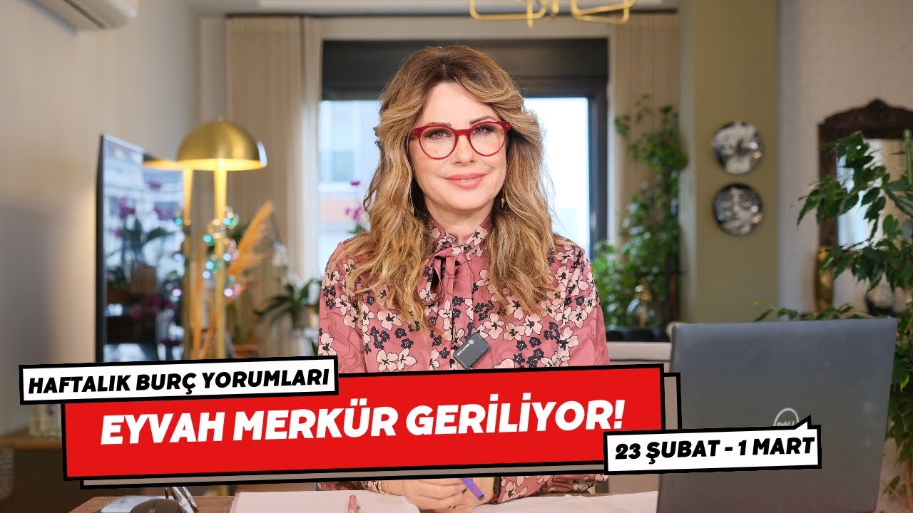 EYVAH MERKÜR GERİLİYOR! 23 ŞUBAT - 1 MART Haftalık Burç Yorumları - Hande Kazanova ile Astroloji