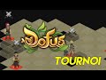 JE JOUE ZOBAL EN TOURNOI SUR DOFUS !