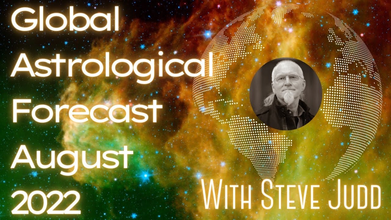 Global Forecast Horoscope - August 2022