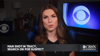 Man Shot In Tracy, Search On For Suspect
