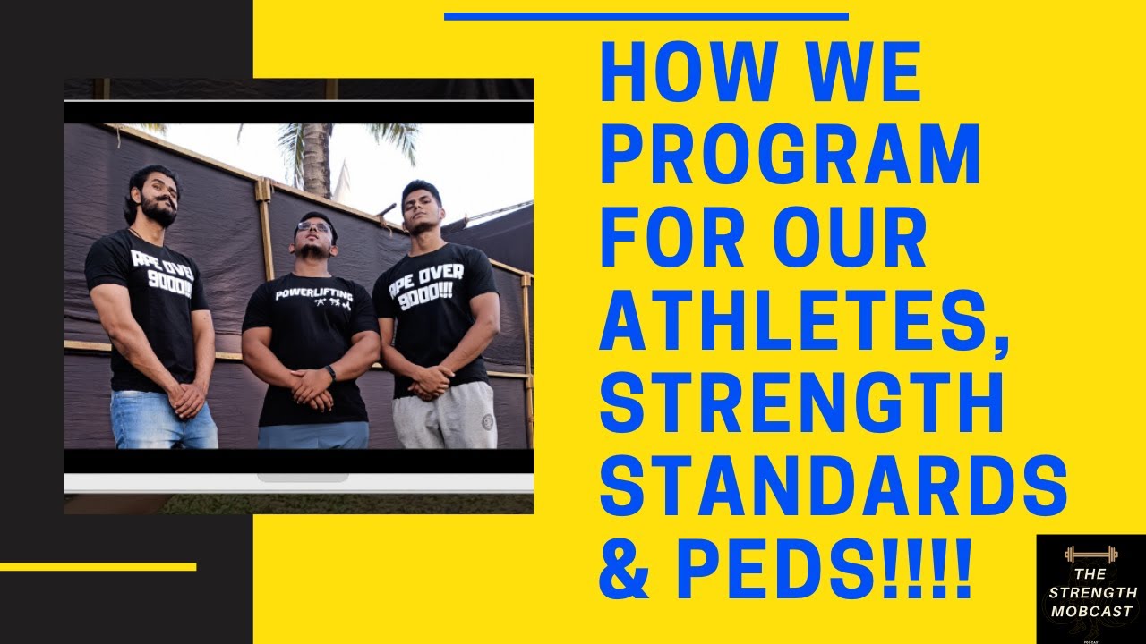PODCAST 3 HOW WE PROGRAM FOR OUR ATHLETES, STRENGTH STANDARDS & PEDS