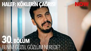 Aşırın Yürek Burkan Acısı - Halef: Köklerin Çağrısı 30. 