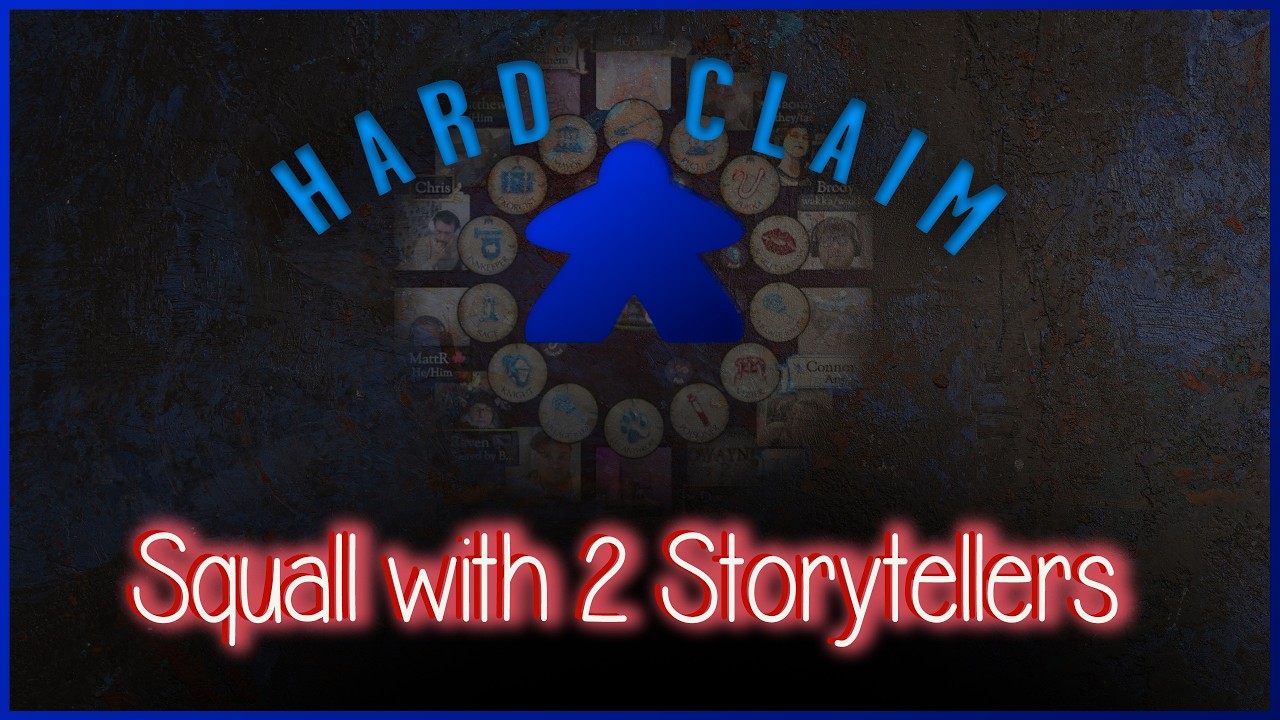 Squall with 2 Storytellers