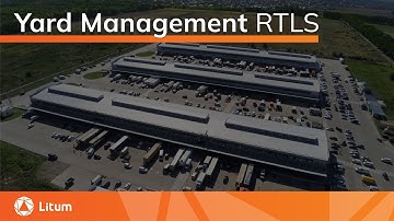 Yard Management with Real-Time Location Systems (RTLS) | Litum