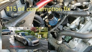 350z $15 oil consumption fix | pcv delete | crank case breather kit