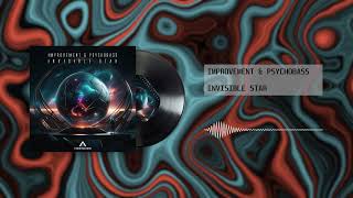 Improvement Psychobass - Invisible Star Psytrance