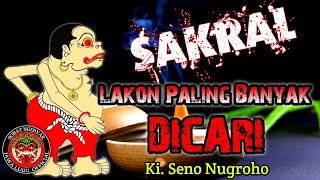 SAKRAL 🔥 Lakon paling banyak dicari spesial malam 10 suro | ki seno nugroho