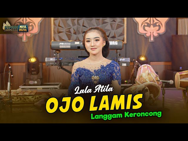 LALA ATILA - OJO LAMIS KERONCONG - KEMBAR CAMPURSARI ( Official Music Video) class=