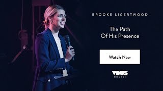 brooke ligertwood — the path of his presence