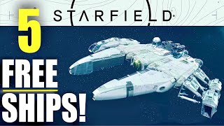 Starfield FREE SHIPS | How to get 5 free ships