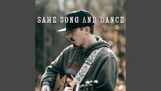 Same Song and Dance - Tyler Nance