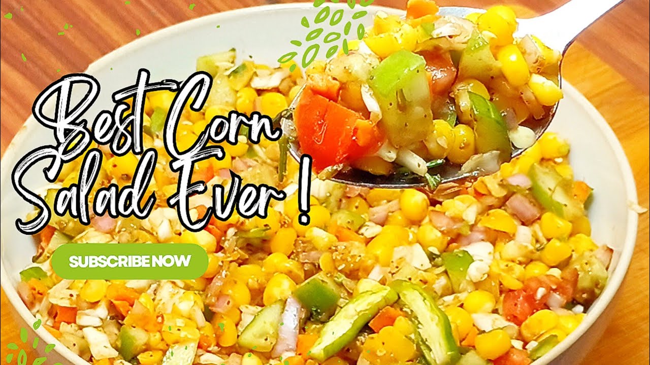 The Best Corn Salad Recipe | Corn Salad Recipe | Corn Salad | Healthy Salad ( Protein Salad )