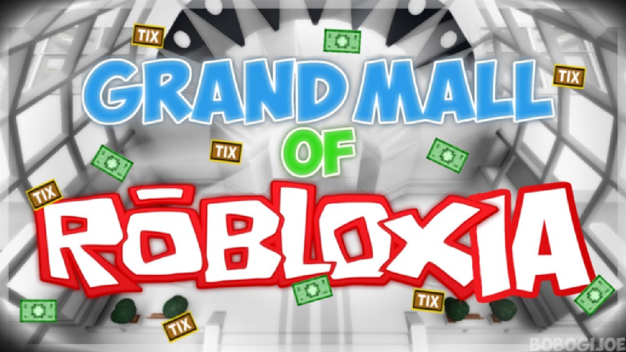 Roblox Grand Mall of Robloxia 2 / Детское приключение Боргабу! / Часть 31
