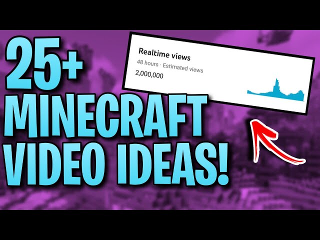 7+ Minecraft Video Ideas (Content for )