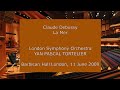 Capture de la vidéo Claude Debussy - La Mer: Yan Pascal Tortelier Conducting The Lso In 2009