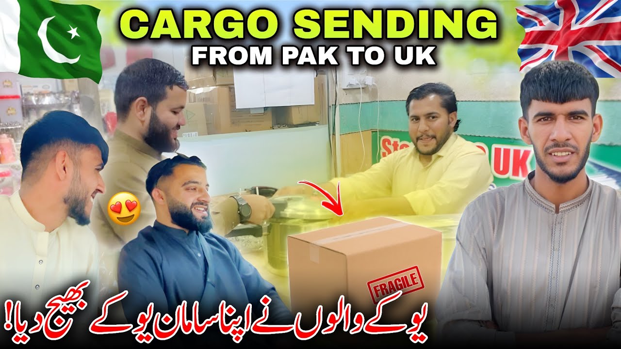 Cargo Sending From Pakistan To Uk 🇵🇰✈️🇬🇧 Uk Waloo Ne Apna Saman Uk Bej Dia | Family Vlog
