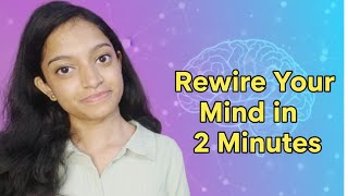 The 2-Minute Mirror Trick To Rewire Your Brain