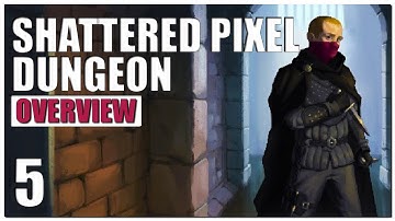 Shattered Pixel Dungeon Gameplay Overview - Part 5 | 2022