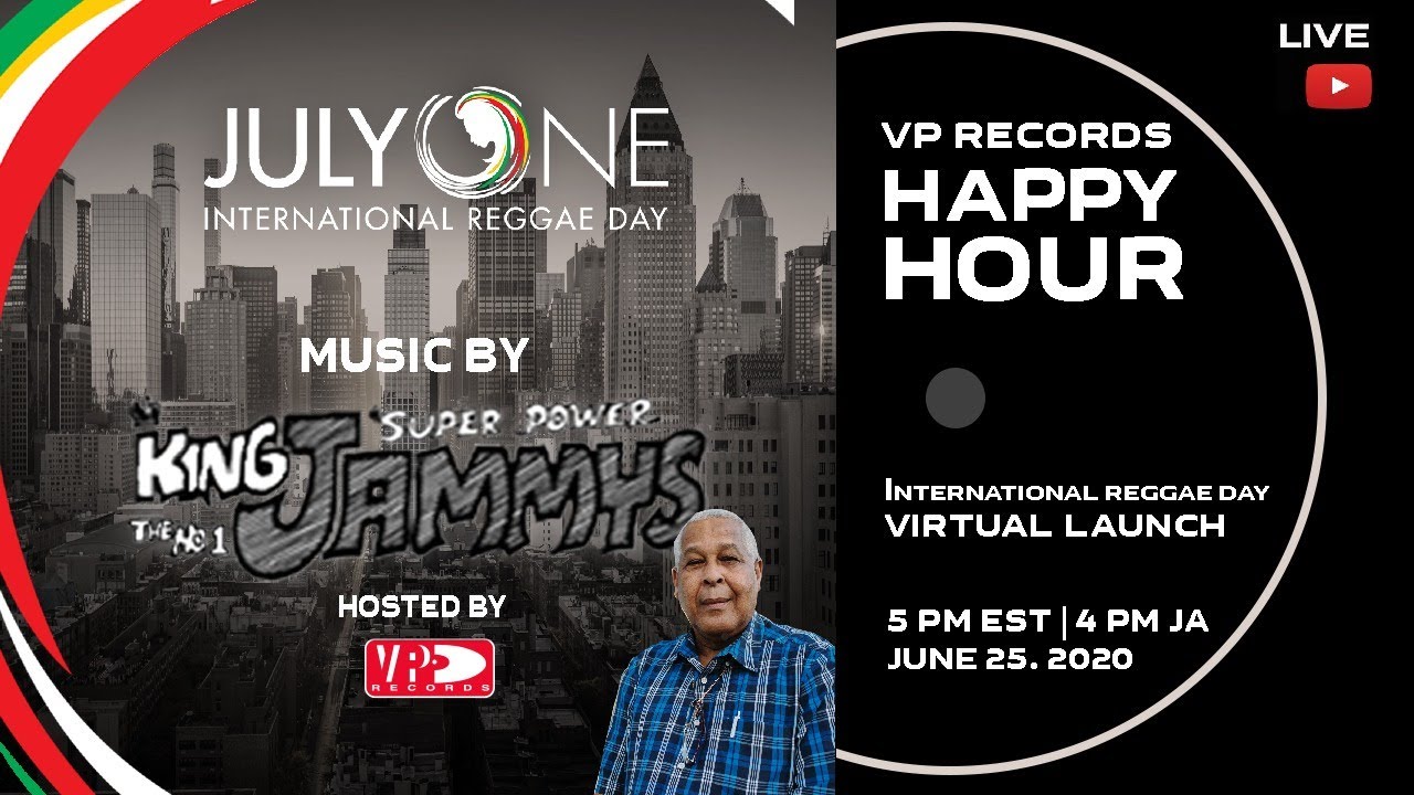 VP Records Happy Hour Hosts: Int’l Reggae Day (IRD) Virtual Launch