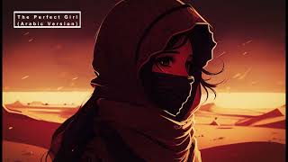 [Reverse NightCore] The Perfect Girl (Arabic Version) Resimi