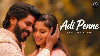 Adi Penne | T Suriavelan | Rupiny Anbalagan | Naam | TamilMelodyBox
