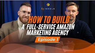How INNELS Built a Full-Service Amazon Agency — and What Brands Need to Win on Amazon in 2026