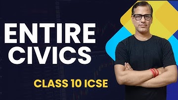 Entire Civics | Civics Explanation One Shot | ICSE Class 10 | Civics 2025 | @sirtarunrupani