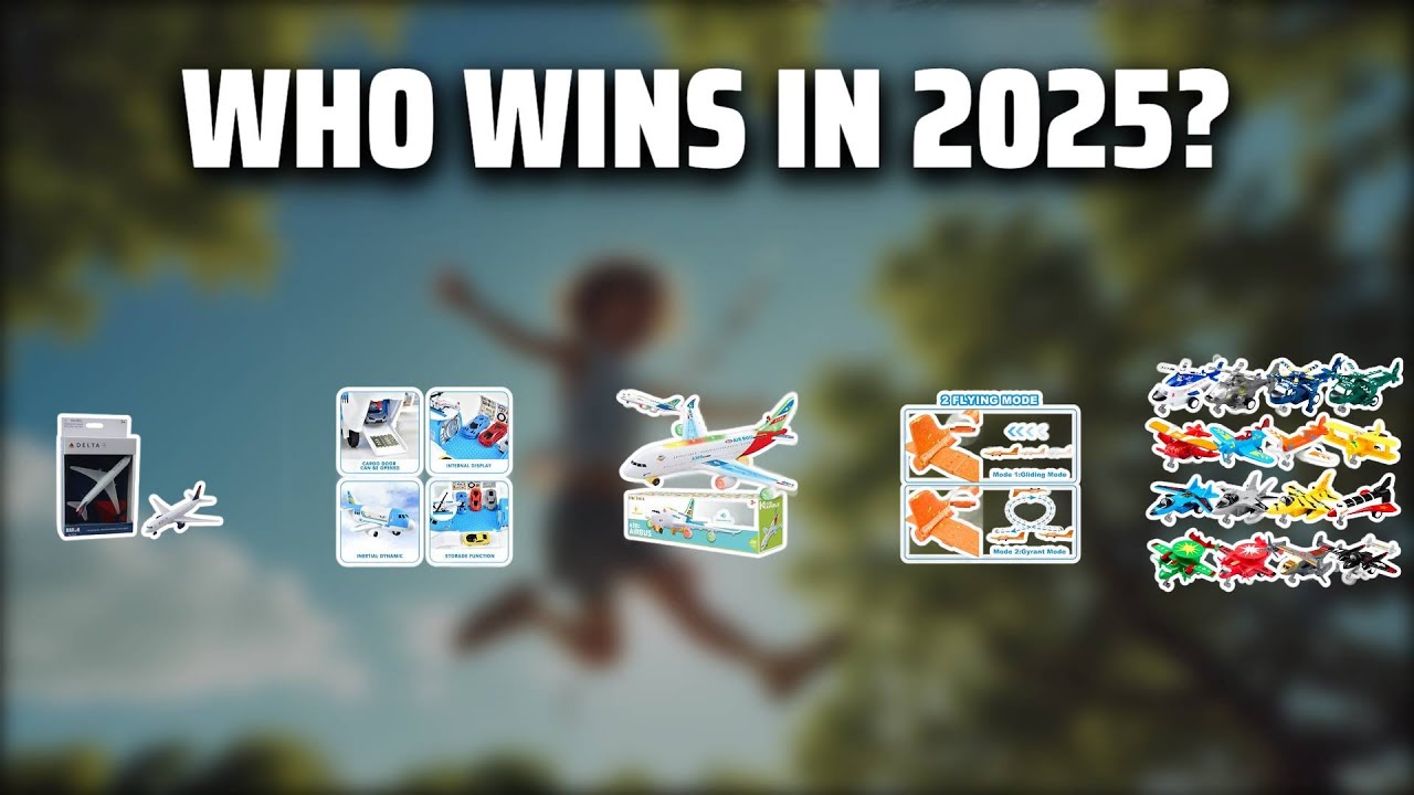 The Top 5 Best Toy Airplanes in 2025 - Must Watch Before Buying!