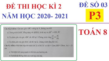 ĐỀ THI HỌC KÌ 2 TOÁN LỚP 8 NĂM HỌC 2020-2021. ĐỀ 03-P3