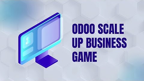 Odoo Scale Up Business Game by Group MAC - BPSU Balanga Campus