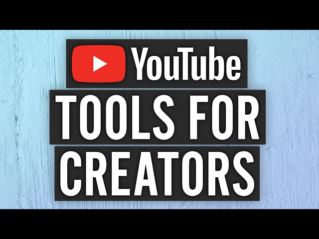 YouTube Tools To Grow And Manage Your Channel class=