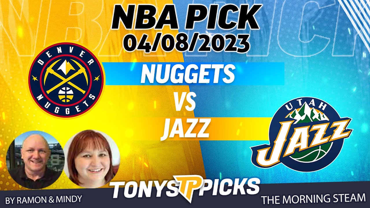 Denver Nuggets vs Utah Jazz 4/8/2023 FREE NBA Picks and Predictions on