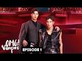 OMG Vampire Episode 1 SUBT سری BL تایلندی 