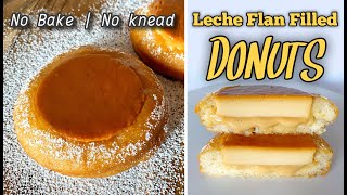 The Famous Leche Flan Filled Donuts in New York | No Knead Quick &amp; Easy Donuts Recipe | My Way