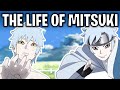 The Life Of Mitsuki (Naruto)