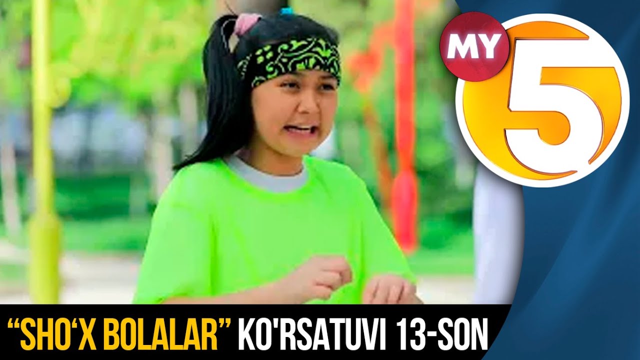 "Sho'x bolalar" (13son) YouTube