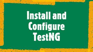 Install and Configure TestNG in Java and Maven Project