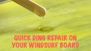 Minor Ding Repair on Windsurf Board