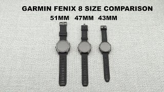 Garmin Fenix 8 Amoled - Size Comparison 43Mm 47Mm And 51Mm